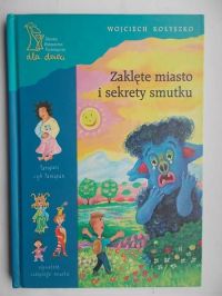Zaklęte miasto i sekrety smutku