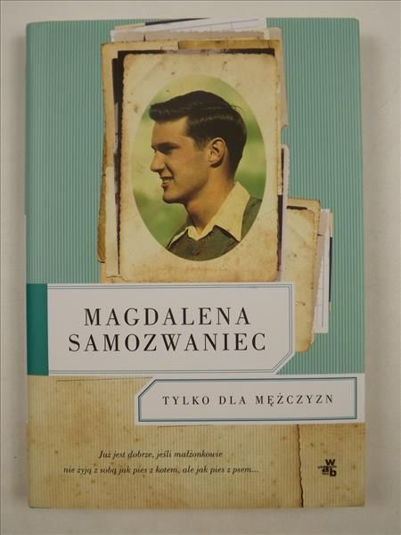 Samozwaniec Magdalena - Tylko dla Mężczyzn