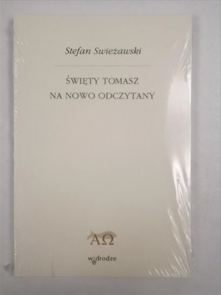 Swieżawski Stefan - Święty Tomasz na nowo odczytany, Nowa