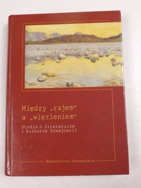 Między rajem a więzieniem