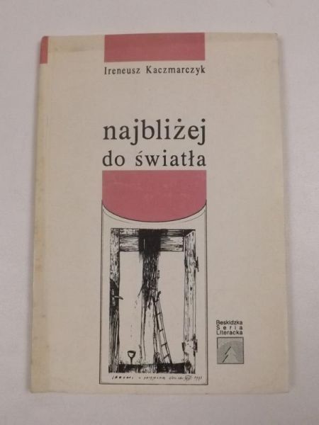 Najbliżej do światła