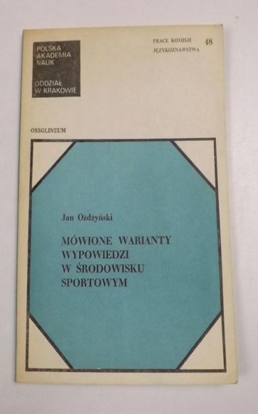 Mówione warianty wypowiedzi w środowisku sportowym