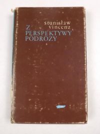 Vincenz Stanisław - Z perspektywy podróży