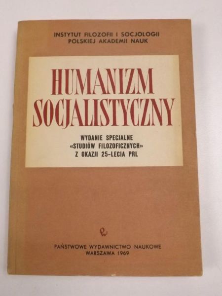 Dobrosielski Marian (red.) - Humanizm Socjalistyczny