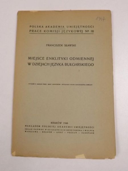 Sławski Franciszek - Miejsce enklityki odmiennej w dziejach języka bułgarskiego, 1946 r.