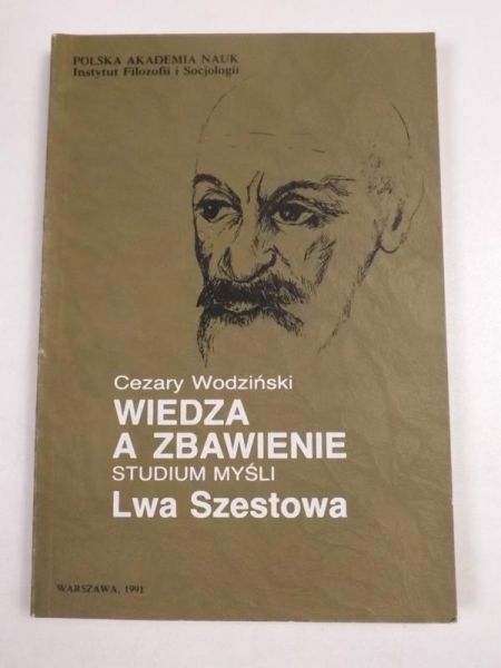 Wiedza a zbawienie. Studium myśli Lwa Szestowa