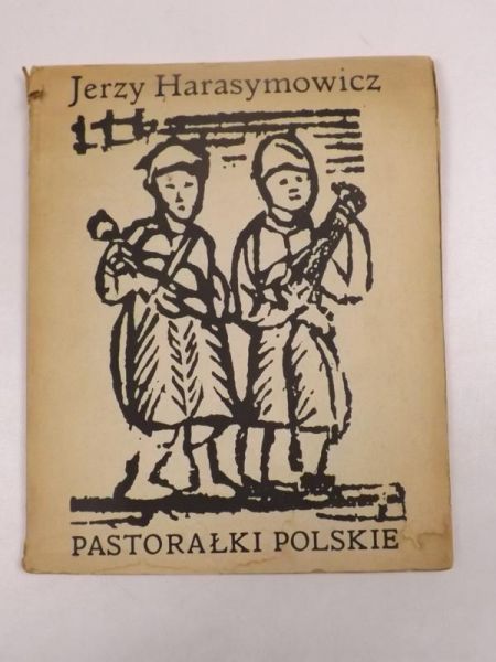 Harasymowicz Jerzy - Pastorałki polskie