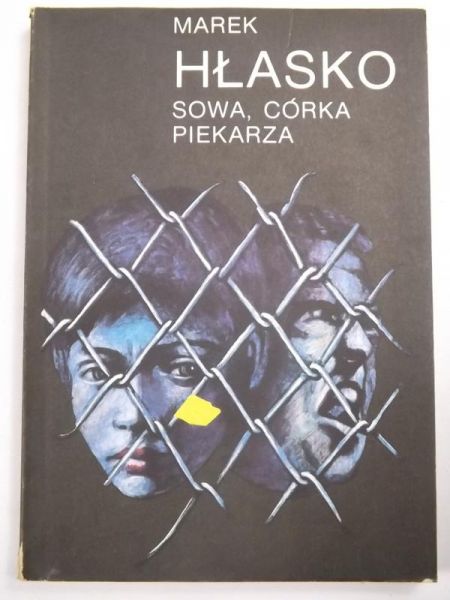 Hłasko Marek - Sowa, córka piekarza