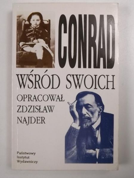 Najder Zdzisław (oprac.) - Conrad wśród swoich - listy, dokumenty, wspomnienia
