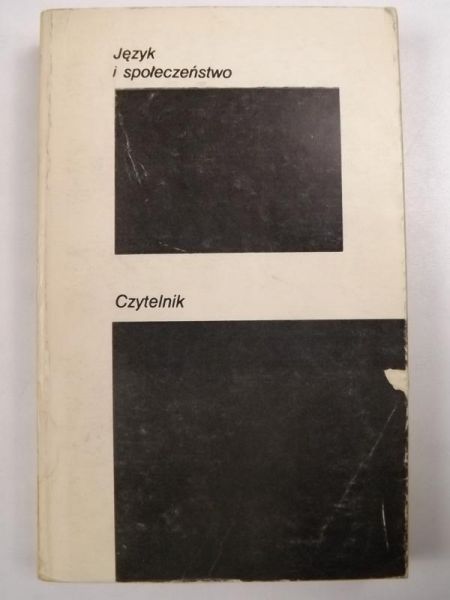 Głowiński Michał (red.) - Język i społeczeństwo