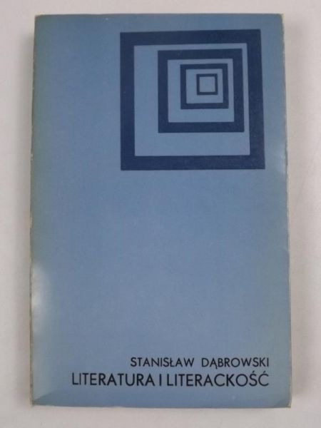 Literatura i literackość