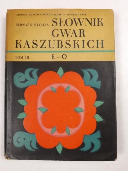 Słownik gwar kaszubskich. Tom III Ł-O