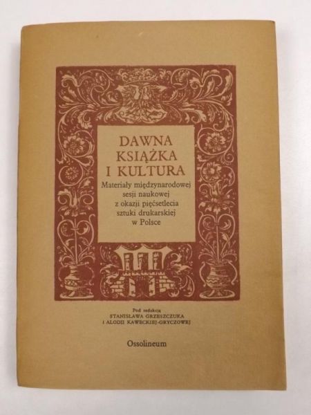 (red.) - Dawna książka i kultura