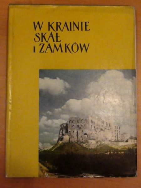 Pagaczewski Stanisław - W krainie skał i zamków