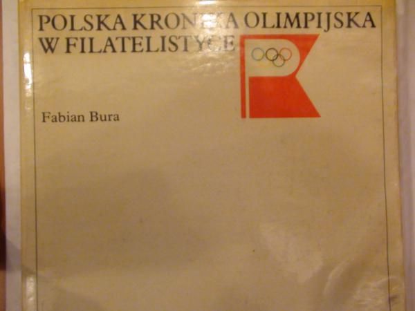 Bura Fabian - Polska kronika olimpijska w filatelistyce