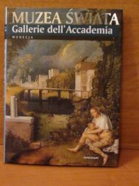 Gallerie dell'Accademia.Wenecja:Muzea Świata