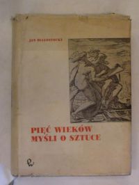 Pięć wieków myśli o sztuce