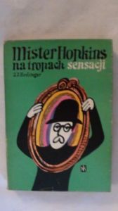 Mister Hopkins na tropach sensacji