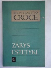 Croce Benedetto - Zarys estetyki