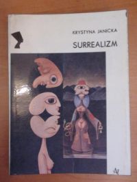 Janicka Krystyna - Surrealizm
