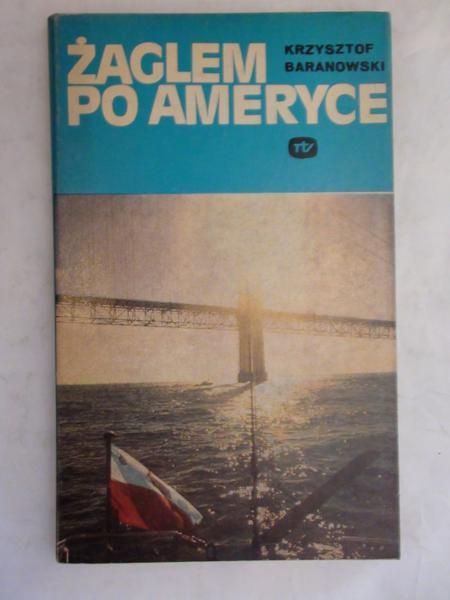 Żaglem po Ameryce