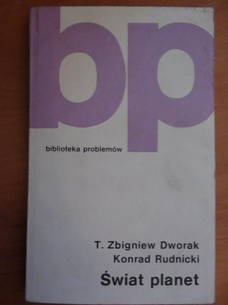 Dworak T.Z., Rudnicki Konrad - Świat planet