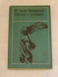 Fitzgerald F. Scott - Ostatni z wielkich