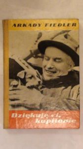 Fiedler Arkady - Dziękuję ci, kapitanie