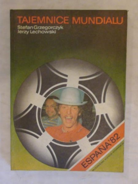 Grzegorczyk stefan,   - Tajemnice mundialu
