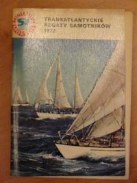 Dzianisz Paweł - Transatlantyckie regaty samotników 1972