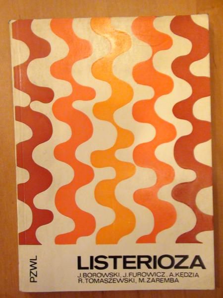 Borowski Jerzy (red.) - Listerioza