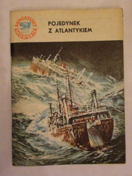 Pojedynek z Atlantykiem