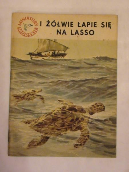 I żółw łapie się na lasso