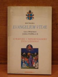 Encyklika Evangelium Vitae Ojca Świętego Jana Pawła II