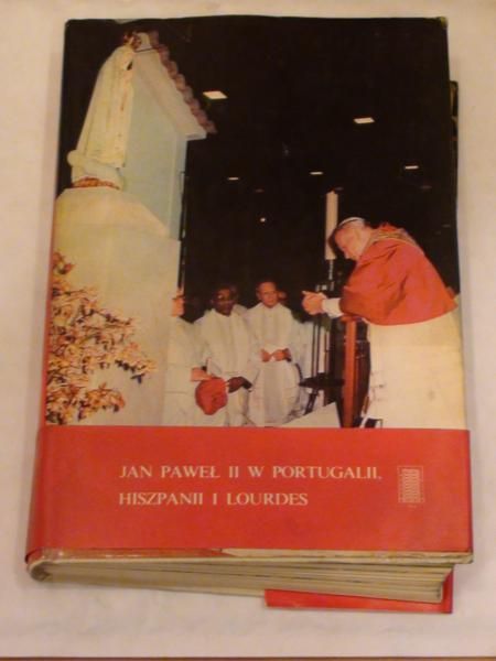 Jan Paweł II w Portugalii, Hiszpanii i Lourdes