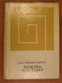 Birket - Smith Kaj - Ścieżki kultury