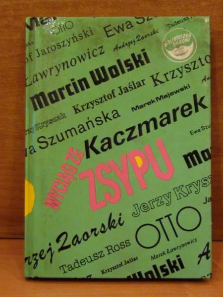 (red.) - Wyciąg ze zsypu:antologia Zjednoczenia Satyryków y Polityków