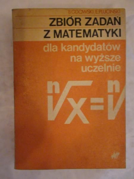 Gdowski ,   - Zbiór zadań z matematyki