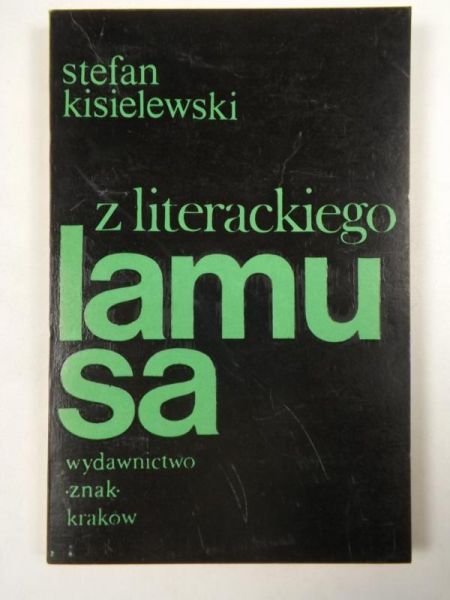 Kisielewski Stefan - Z literackiego lamusa