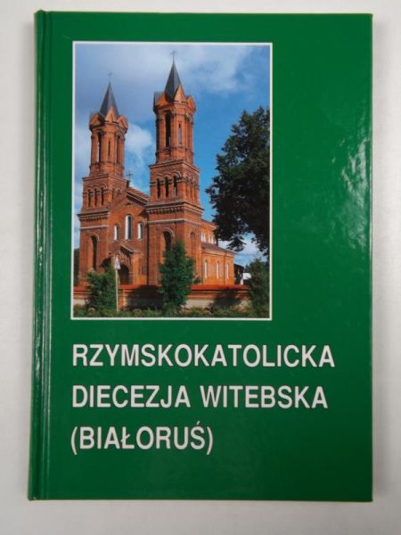 Siołkowski  - Rzymskokatoilcka diecezja Witebska (Białoruś)