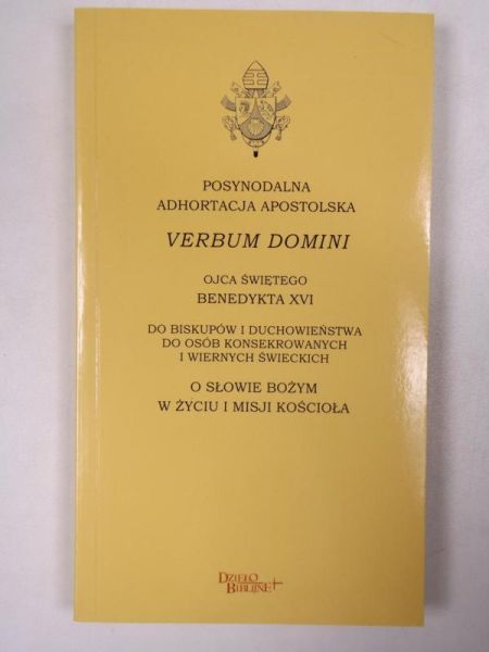 Verbum Domini o Słowie Bożym w życiu i misji Kościoła