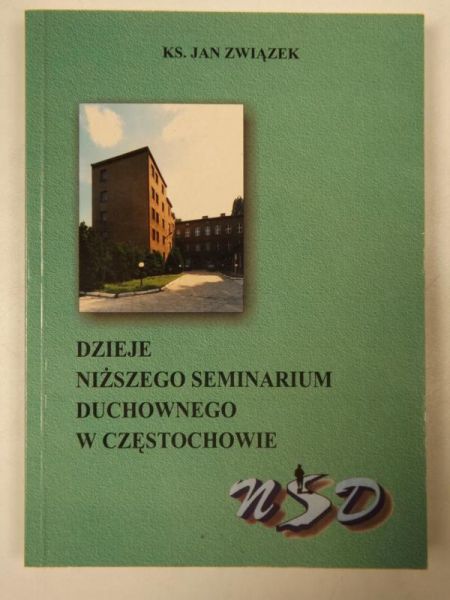 Dzieje niższego seminarium duchownego w Częstochowie