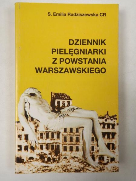 Dziennik pielęgniarki z Powstania Warszawskiego