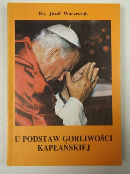 U podstaw gorliwości kapłańskiej
