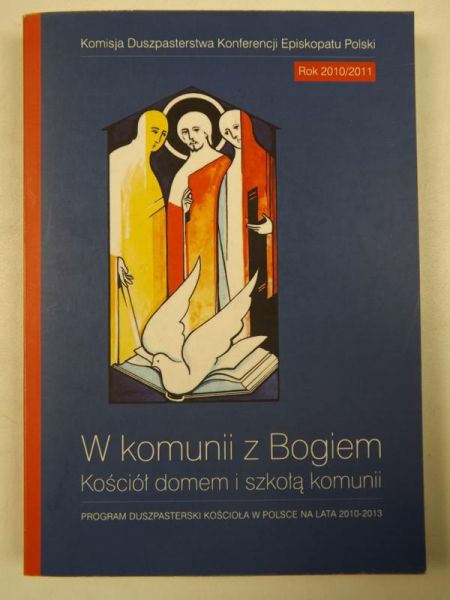 Stułkowski Szymon (red.)  -  W komunii z Bogiem. Kościół domem i szkołą komunii