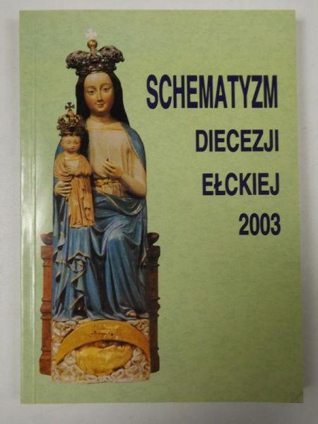 Schematyzm Diecezji Ełckiej 2003