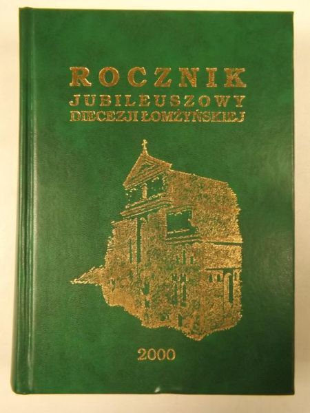 Rocznik jubileuszowy Diecezji Łomżyńskiej 2000