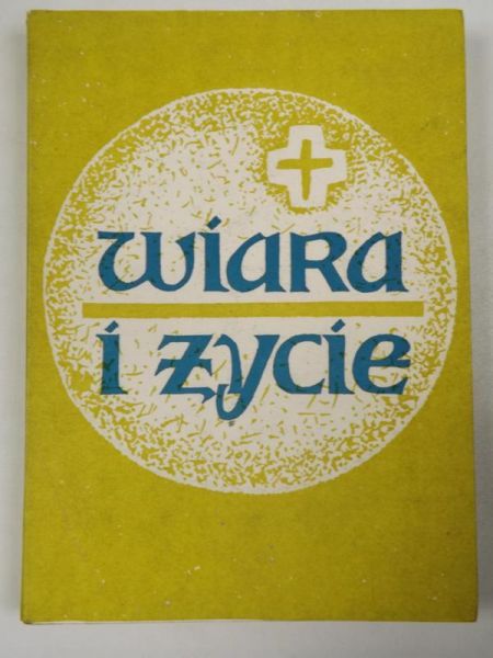 Wiara i życie