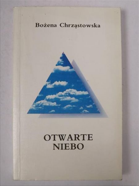 Chrząstkowska Bożena - Otwarte niebo