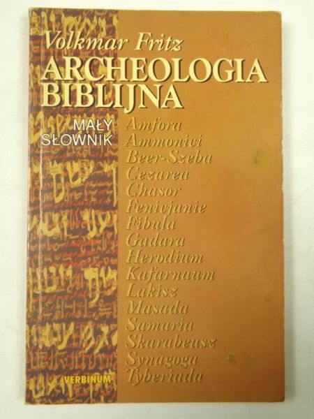 Archeologia Biblijna. Mały słownik
